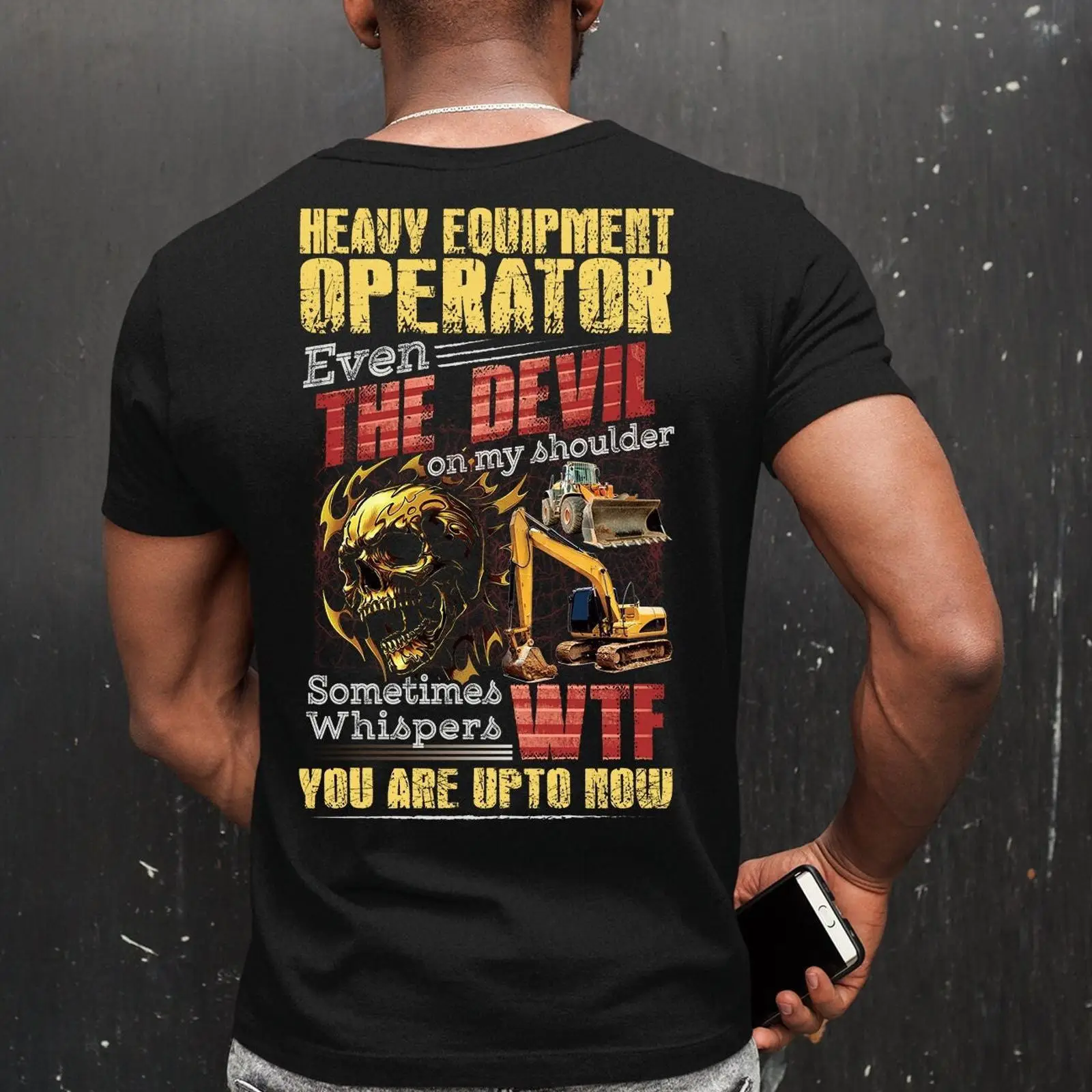 Heavy Equipment Operator Funny - Heavy Equipment Quotes review and price